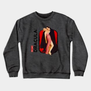 Bela Lugosi - 1931 Dracula Tribute Poster Ver #2 Crewneck Sweatshirt